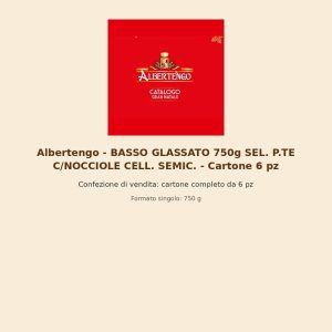 Albertengo - BASSO GLASSATO 750g SEL. P.TE C/NOCCIOLE CELL. SEMIC. - Cartone 6 pz
